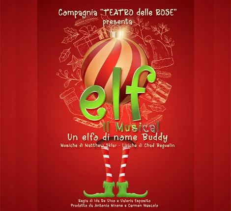 teatrodellerose.com – Elf – un elfo di nome Buddy il Musical